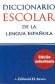 Diccionario Escolar de la lengua espaola