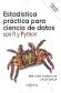 Estad�stica pr�ctica para ciencia de datos con R y Python