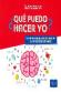 Qu puedo hacer yo?