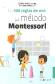 Las 100 reglas de oro del mtodo Montessori