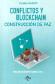 Conflictos y Blockchain. Construccin de paz