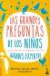 Las grandes preguntas de los nios y las sencillas respuestas de los grandes expertos