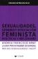 Sexualidades, gnero y educacin feminista. Prcticas y reflexiones
