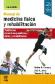 Manual de medicina fsica y rehabilitacin. Trastornos musculoesquelticos, dolor y rehabilitacin