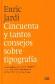 Cincuenta y tantos consejos sobre tipografia