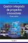 Gestion Integrada de Proyectos innovadores