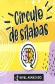 Circulo de silabas Nivel avanzado