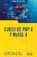 Curso de PHP 8 y MySQL 8 Manual imprescindible