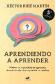 Aprendiendo a Aprender