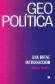 Geopoltica. Una breve introduccin