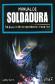 Manual De Soldadura.