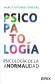 Psicopatologa  Psicologa de la anormalidad