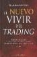 El nuevo vivir del trading