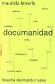 Documanidad: Filosofa del mundo nuevo
