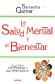 La salud mental y el bienestar