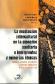 La mediacion intercultural en la atencion sanitaria a inmigrantes y minorias etnicas