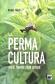 La permacultura en el huerto mes a mes