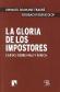 La Gloria de los impostores