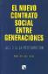 El nuevo contrato social entre generaciones