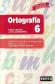 Ortografia 6