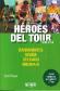 Hroes del Tour. Siglo XX