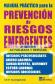 Manual pr�ctico para la prevenci�n de riesgos emergentes