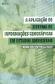 A Aplicao do Sistema de Informaes Geogrficas em Estudos Ambientais