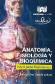 Anatomia, fisiologia y bioquimica