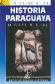 Lo mejor de la Historia Paraguaya 1