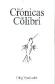 Las cronicas del colibri