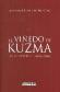 El viedo de Kuzma dos continentes. Una historia