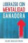 Liderazgo con Mentalidad Ganadora