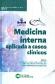 Medicina interna aplicada a casos clnicos