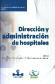 Direccin y administracin de hospitales