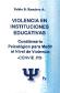 Violencia en Instituciones Educativas