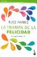 La trampa de la felicidad