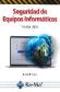 Seguridad de Equipos Informticos