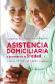 Asistencia domiciliaria a personas de la 3 edad: curso prctico de auxiliar de geriatra