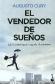 El vendedor de sueos: La novela que regala ilusiones