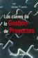 Las claves de la gestion de proyectos