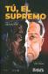 T, El Supremo