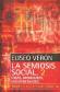 La Semiosis Social, 2 Ideas, Momentos, Interpretantes