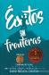 xitos din fronteras. Cambiando vidas. Bajo 5 elementos vitales para el xito