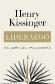 Liderazgo. Seis estudios sobre estrategia mundial