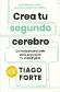 Crea tu segundo Cerebro
