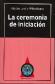 La ceremonia de iniciacin