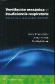 Ventilacin mecnica en insuficiencia respiratoria. 