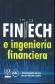 Fintech e ingeniera financiera