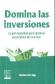 Domina las inversiones