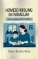Homeschooling en Paraguay. Hacia una educaci�n familiar supervisada